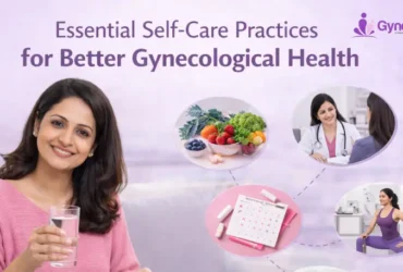 Essential Self-Care Practices for Better Gynecological Health