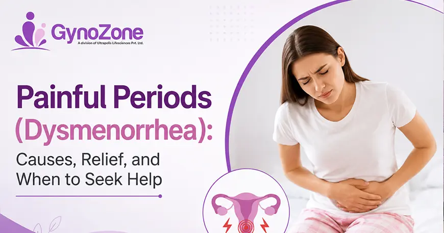 Painful Periods Causes, Relief & When to Seek Help