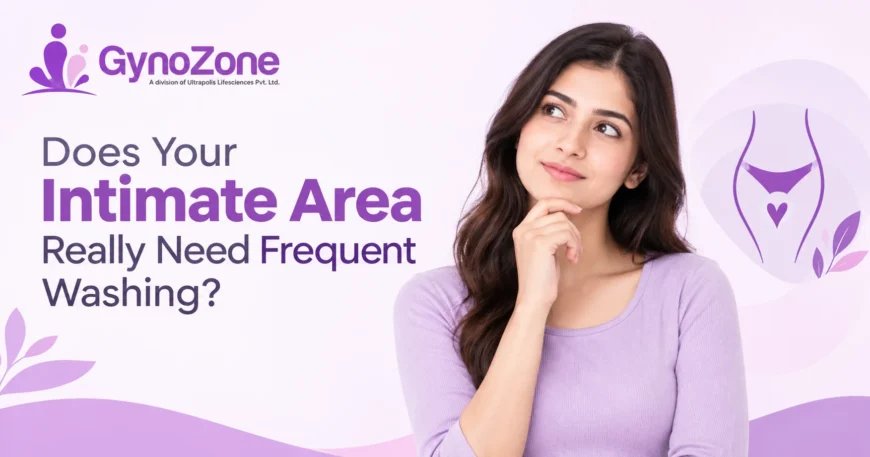 Does Your Intimate Area Really Need Frequent Washing