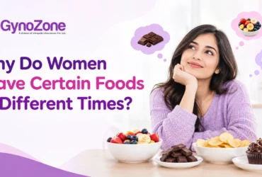 Why Do Women Crave Certain Foods at Different Times Why Do Women Crave Certain Foods at Different Times